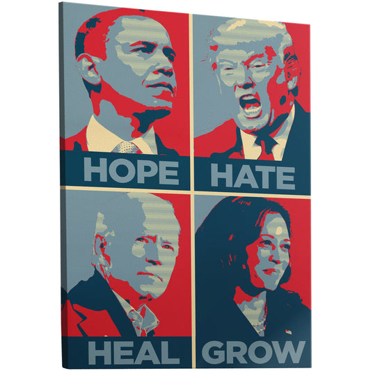 Obama, Trump, Biden, Harris - Hope, Hate, Heal, Grow Hope-style Poster 2024 Presidential Election